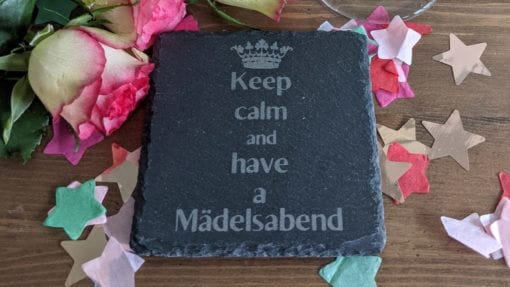 Keep Calm And Have A Mädelsabend - Untersetzer Schiefer